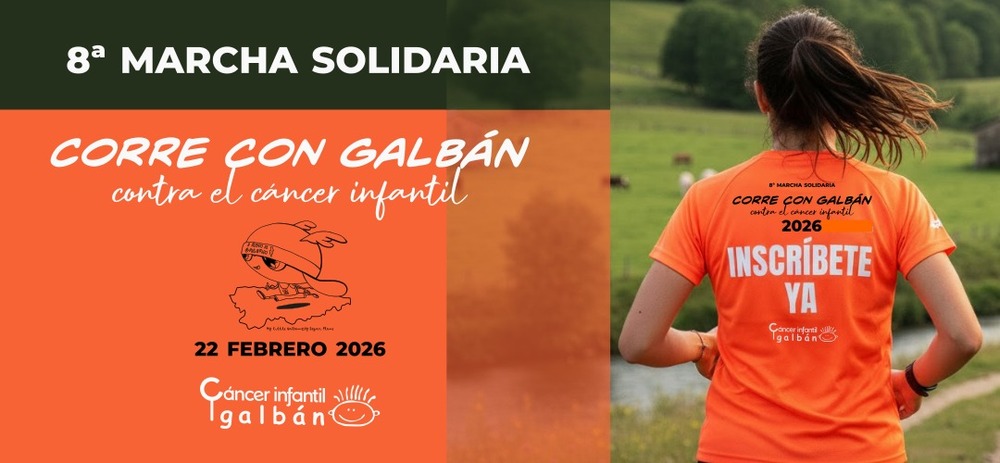 8ª Marcha Solidaria "Corre con Galbán"